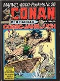 marvel maxi pockets inhalt  Comic Jahrbuch . Conan Der Barbar. Marvel Maxi - Pockets Nr. 26.