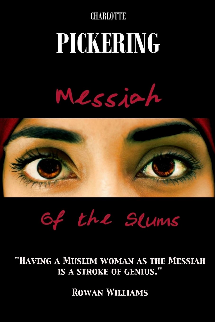 Messiah of the Slums: A Love Story