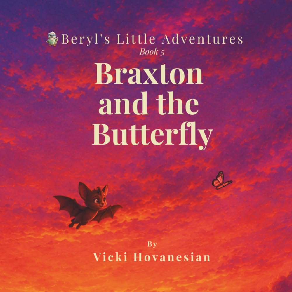 Braxton and the Butterfly: A Beryl's Little Adventures Story