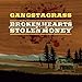 Broken Hearts & Stolen Money