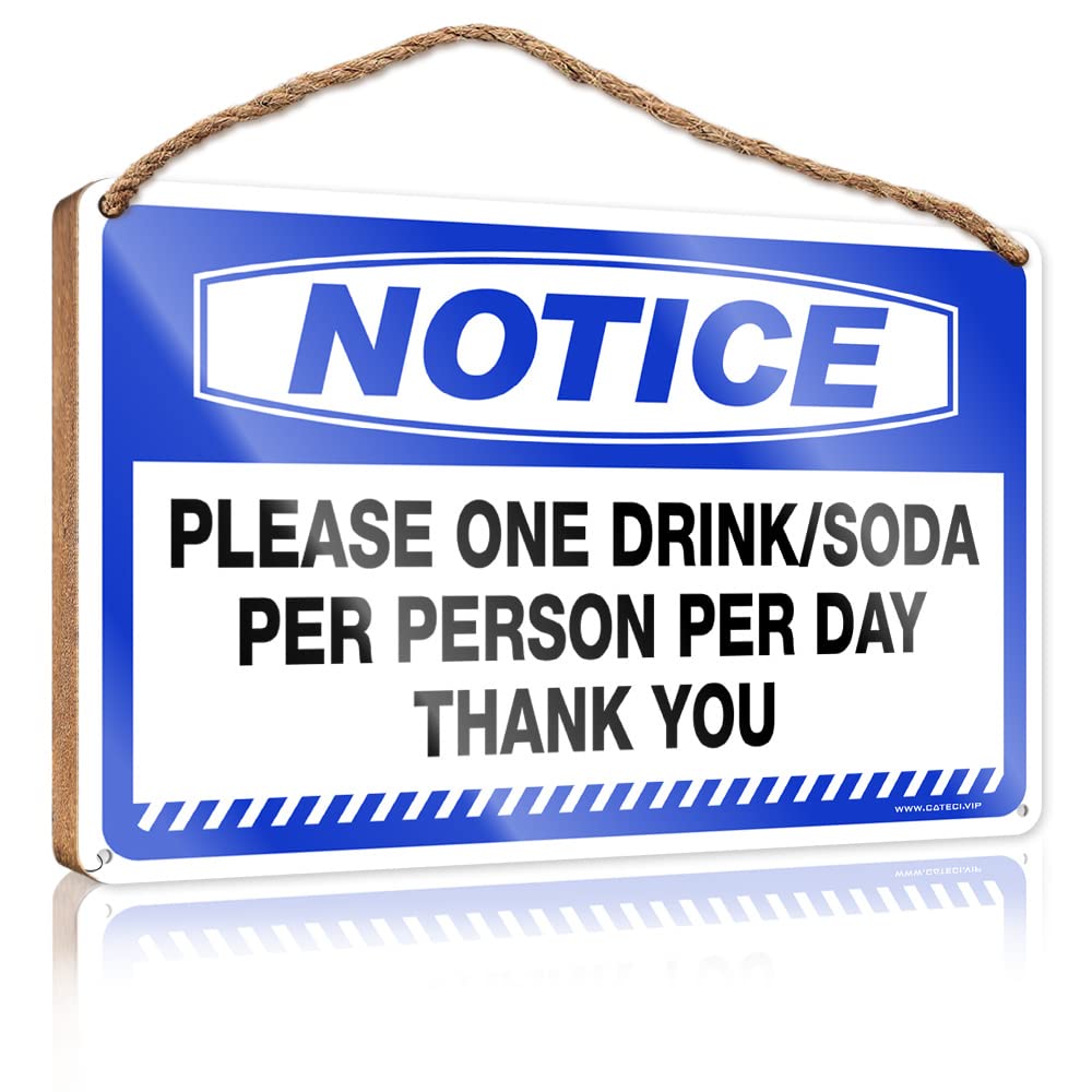 Yyhleh One Color Hanging Decor Sign Sign For Front Door Notice Please One Drink/Soda Per Person Per Day Thank You Wooden Sign(23X35cm)