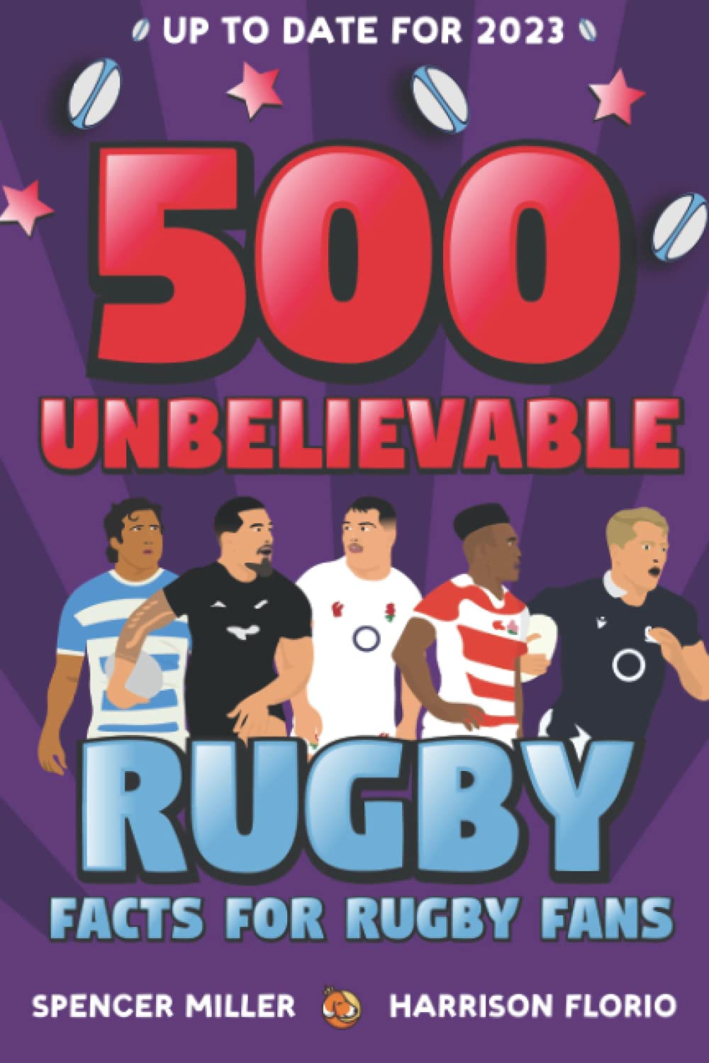 500 Unbelievable Rugby Facts Book for Rugby Fans Rugby Gifts for Rugby Fans Rugby Presents