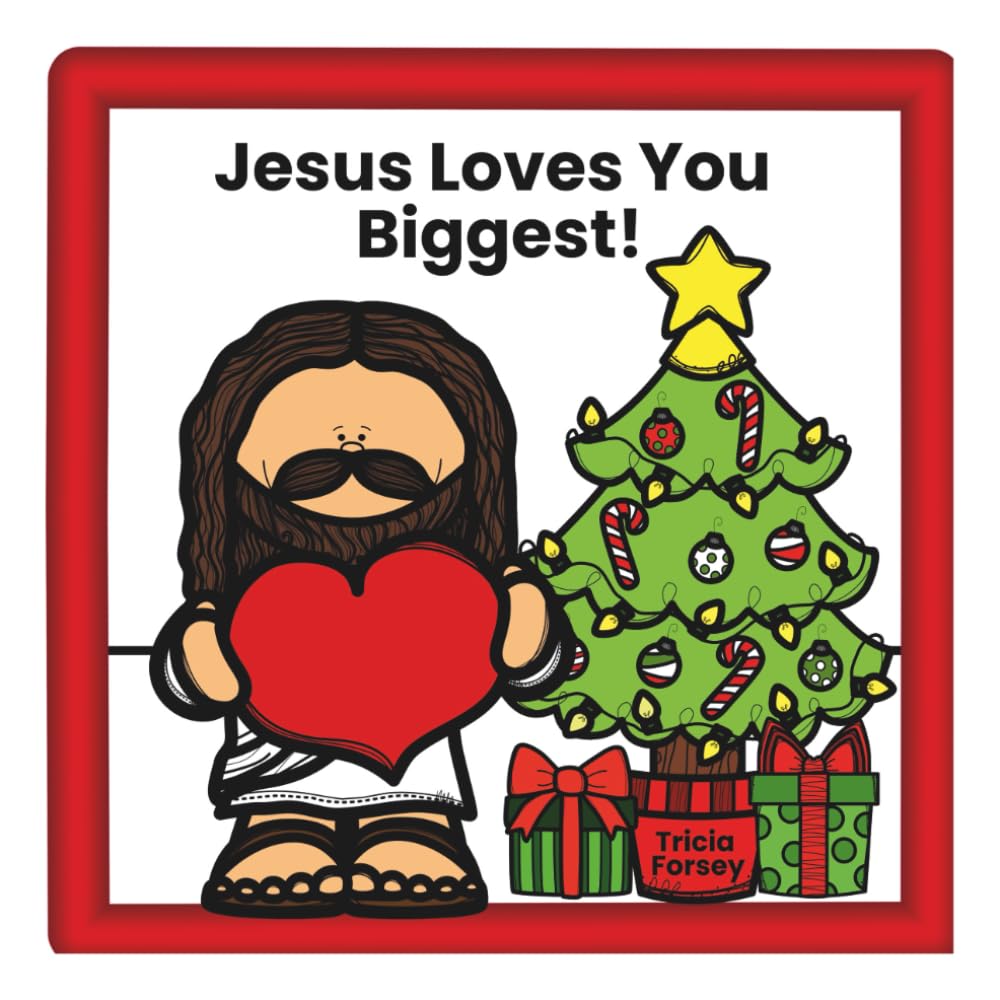 Jesus Loves You Biggest!