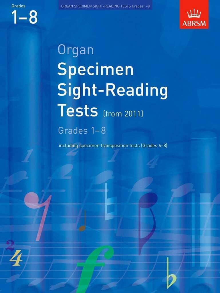 Organ Specimen Sight-Reading Tests, Grades 1-8 from 2011: including specimen transposition tests (Grades 6-8) (ABRSM Sight-reading)
