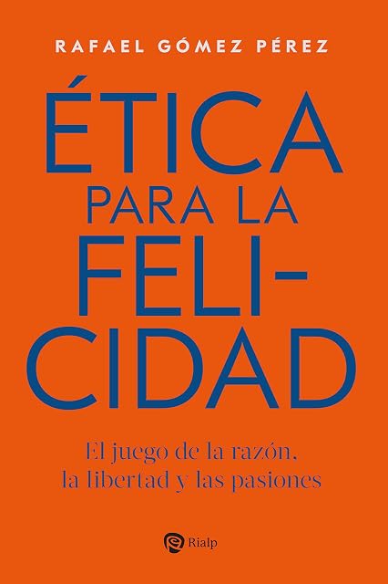 Portada de Ética para la felicidad