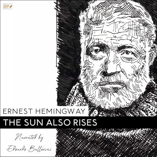 The Sun Also Rises by Ernest Hemingway episode artwork
