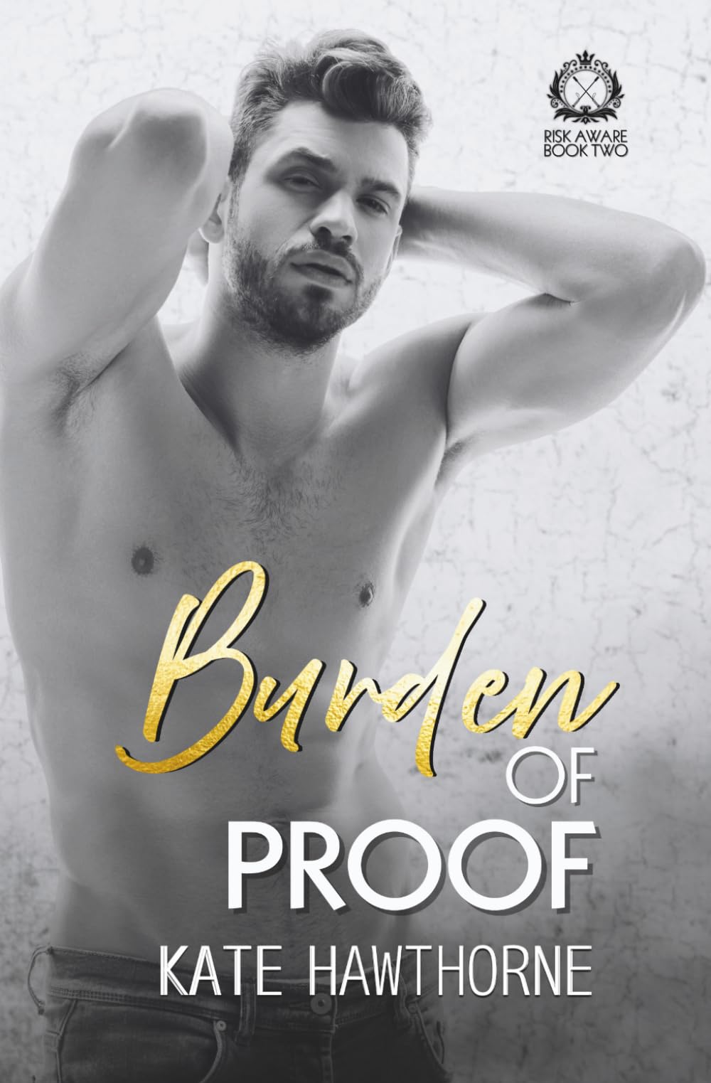 Burden of Proof (Club Rapture: Risk Aware)