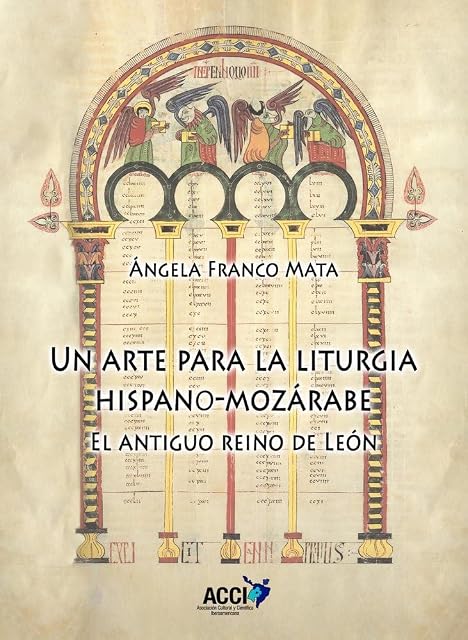 Portada de Un arte para la liturgia hispano-mozárabe