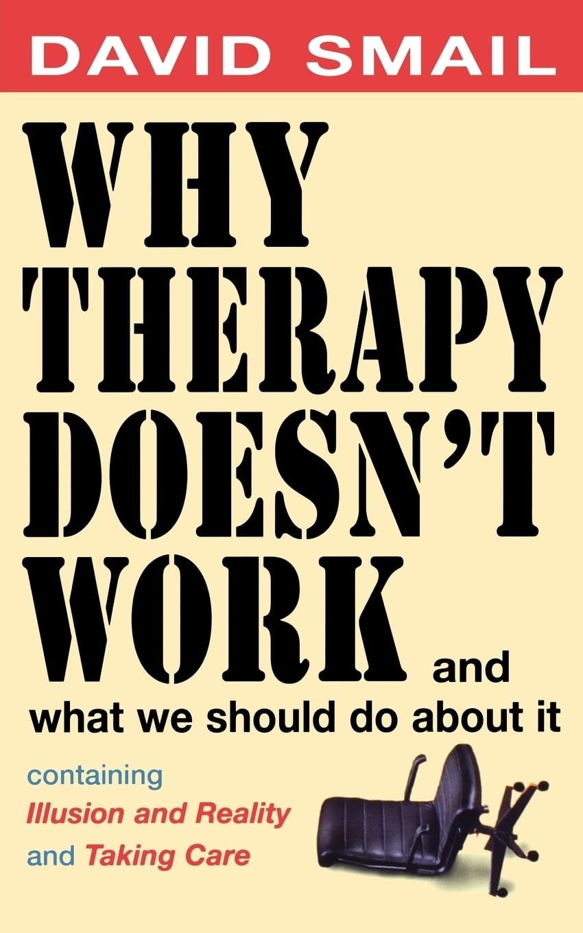 Why Therapy Doesn't Work and What You Should Do About It