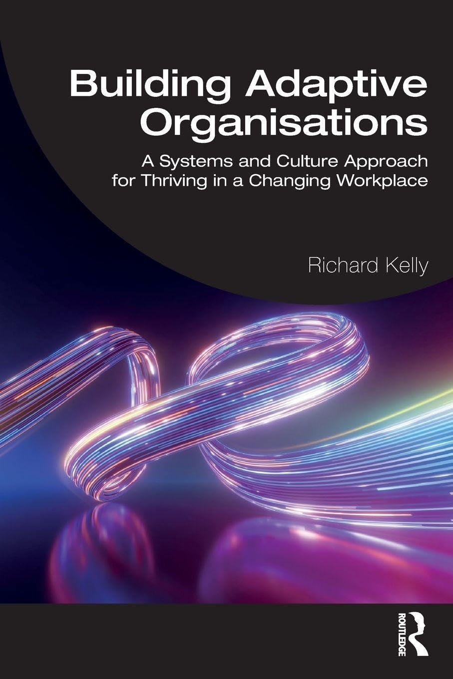 Building Adaptive Organisations