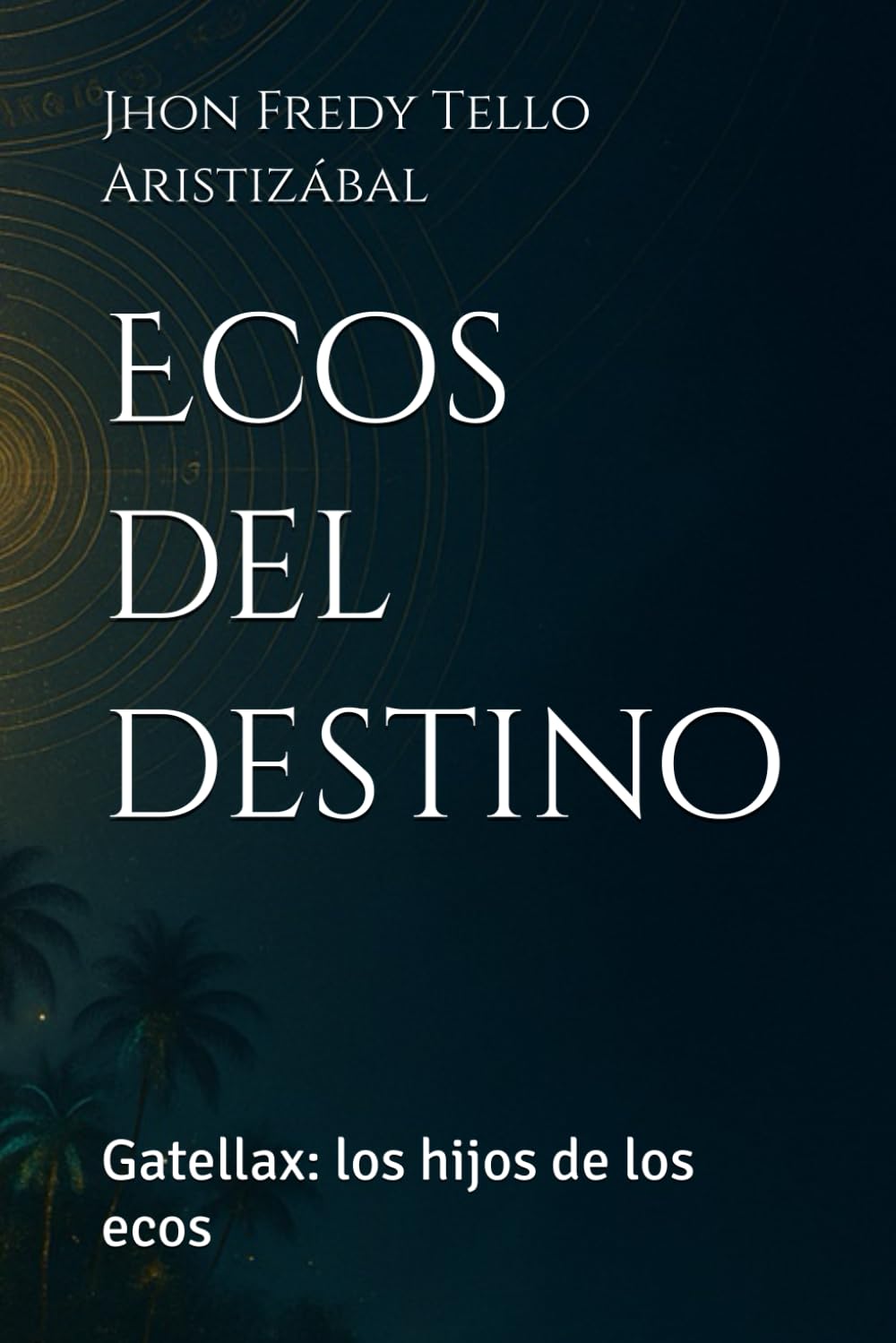 Ecos del destino: Gatellax: los hijos de los ecos