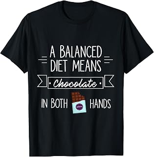 Balanced Diet Chocolate | I Love Chocolate T-Shirt