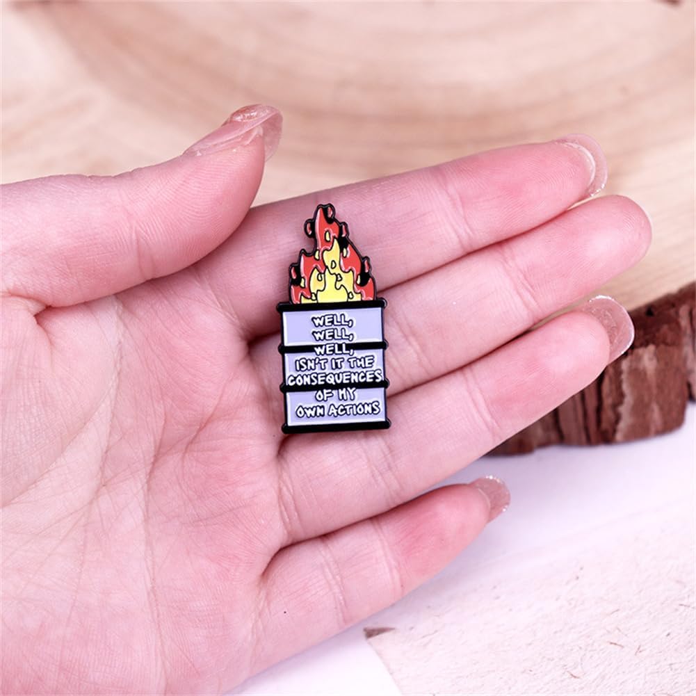 Trash Can on Fire Enamel Pin with Qupte""Well, Isn't It The Consequences Of My Own Actions"",Anxiety Mental Health Clothing Backpack Hat Accessory Collar Pin image 2