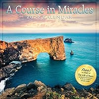 A Course in Miracles 2022 Wall Calendar 1792363885 Book Cover