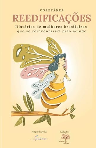Coletânea Reedificações: Histórias de mulheres brasileiras que se reinventaram pelo mundo