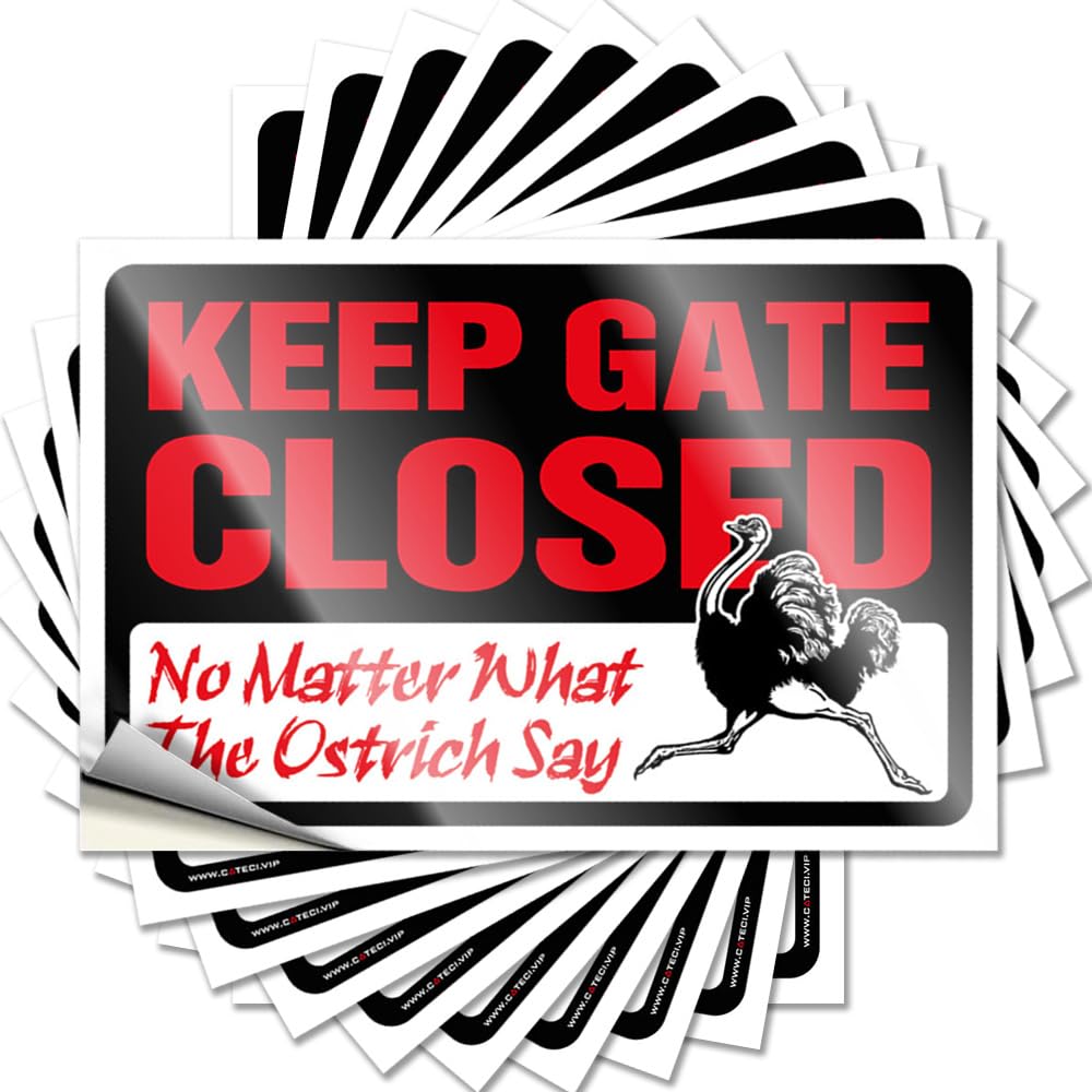 Decal Porch Decorations | Heavy Bumper Keep Gate Closed No Matter What The Ostrich Say for Sports(6X9CM)