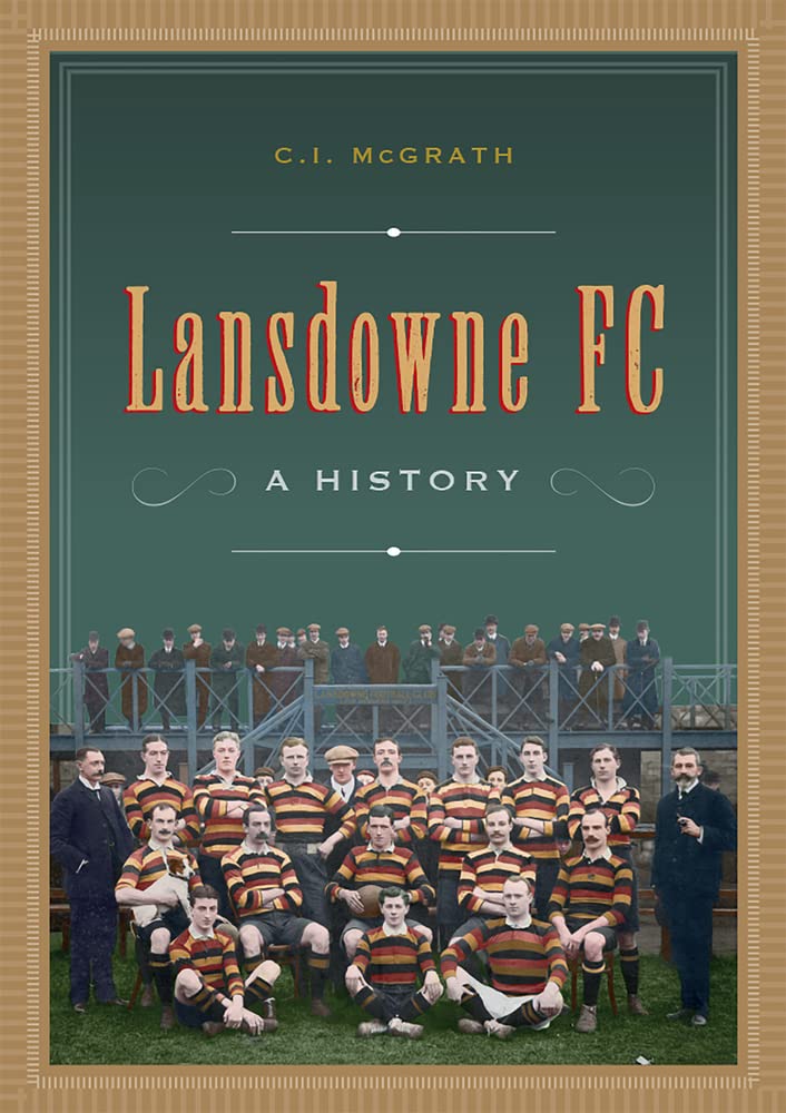 Lansdowne FC by Charles Ivar McGrath - 9781801510547