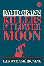 Killers of the Flower Moon: La Note américaine (French Edition)