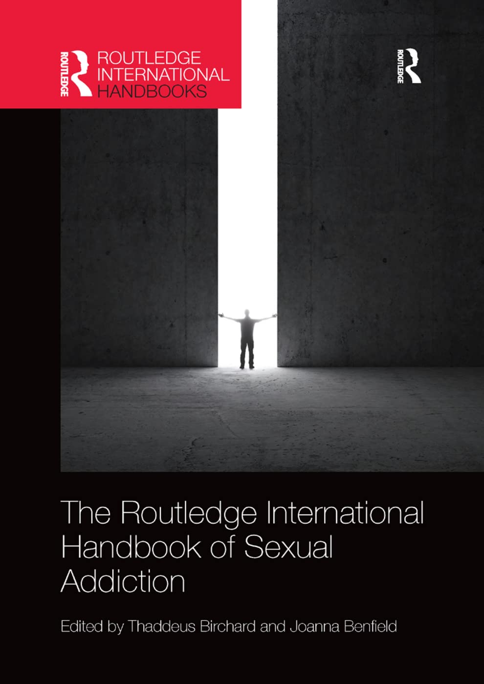 The Routledge International Handbook of Sexual Addiction      1st Edition