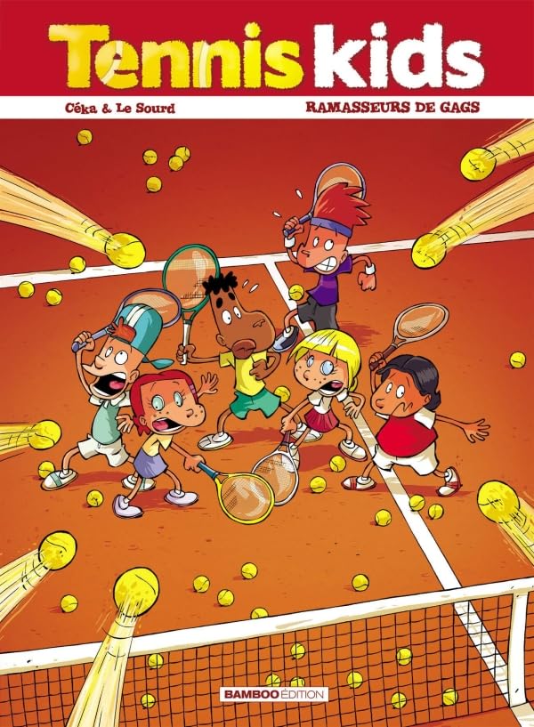 Tennis kids - tome 01 - nouvelle édition: Ramasseurs de gags