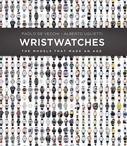 Wristwatches: The Models That Made an Age Hardcover – November 18, 2014