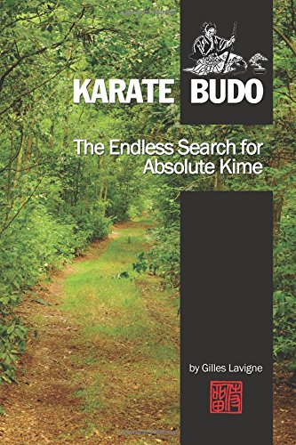 The Endless Search for Absolute Kime: Karate Budo
