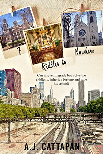 7 Riddles to Nowhere by [A.J. Cattapan]
