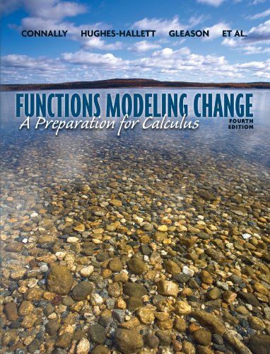Functions Modeling Change: A Preparation for Calculus, Wiley High School Edition