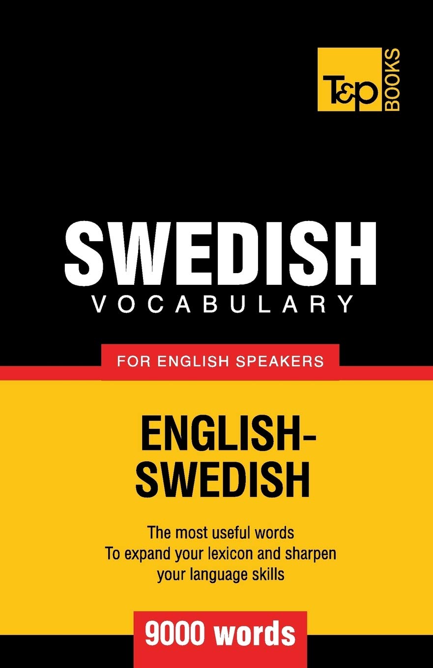 Swedish vocabulary for English speakers - 9000 words (American English Collection)