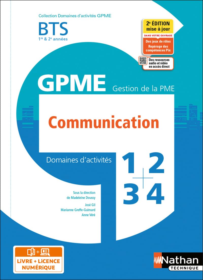 Domaines d'activités 1, 2, 3 et 4 - Communication - BTS GPME 1re et 2e années - Coll. Domaines d'activités GPME