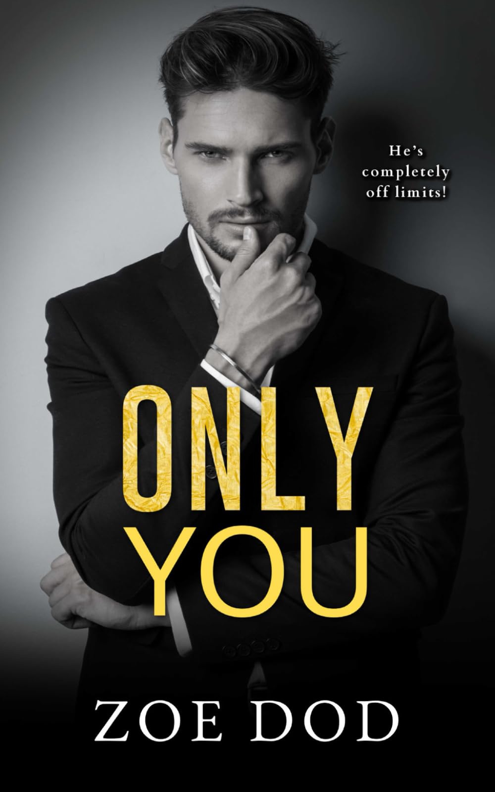 Only You: An Age-Gap, Forbidden Romance (Forgive Me)