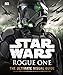 Produktbild Star Wars Rogue One The Ultimate Visual Guide