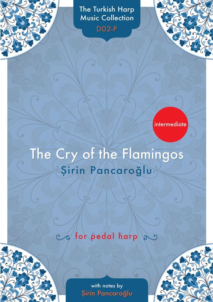The Cry of the Flamingos. Harp Solo.