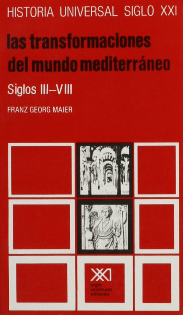 HISTORIA UNIVERSAL 9 TRANSFORMACIONES DEL MEDITERRANEO