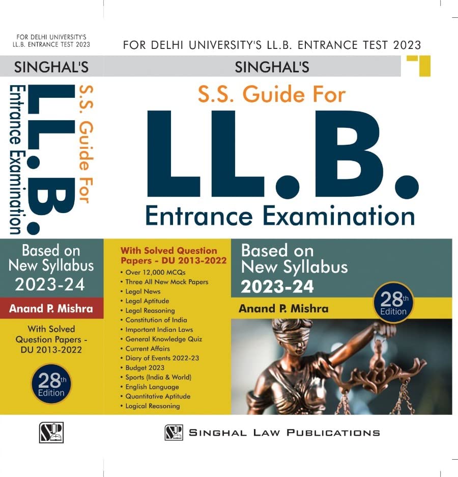 SS Guide for LLB Entrance Examination 202324 with Solved Papers (DU 201322)