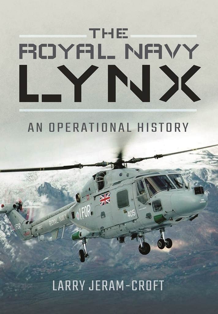 The Royal Navy Lynx: An Operational History