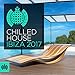 Ministry of Sound: Chilled House Ibiza 2017