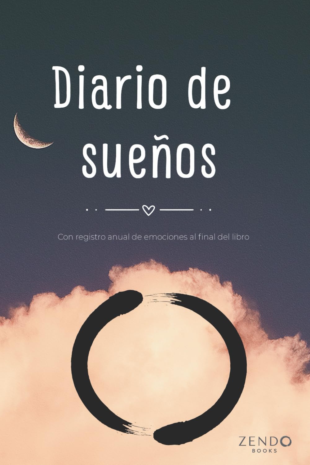 Diario de sueños y emociones: Cuaderno para escribir, analizar y descubrir el significado de tus sueños | Incluye registro anual de emociones