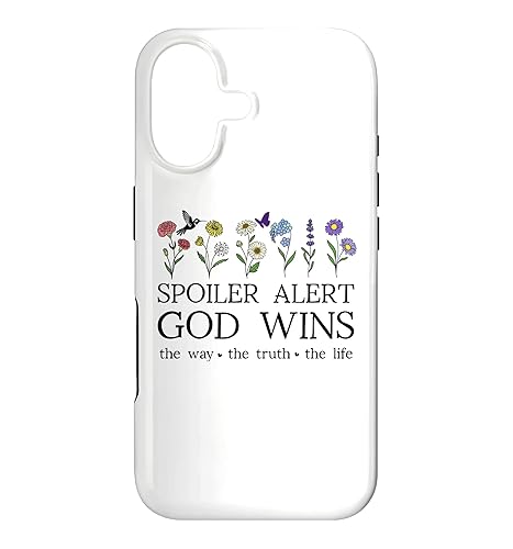 Spoiler Alert God Wins I've Read the Final Chapter Christian