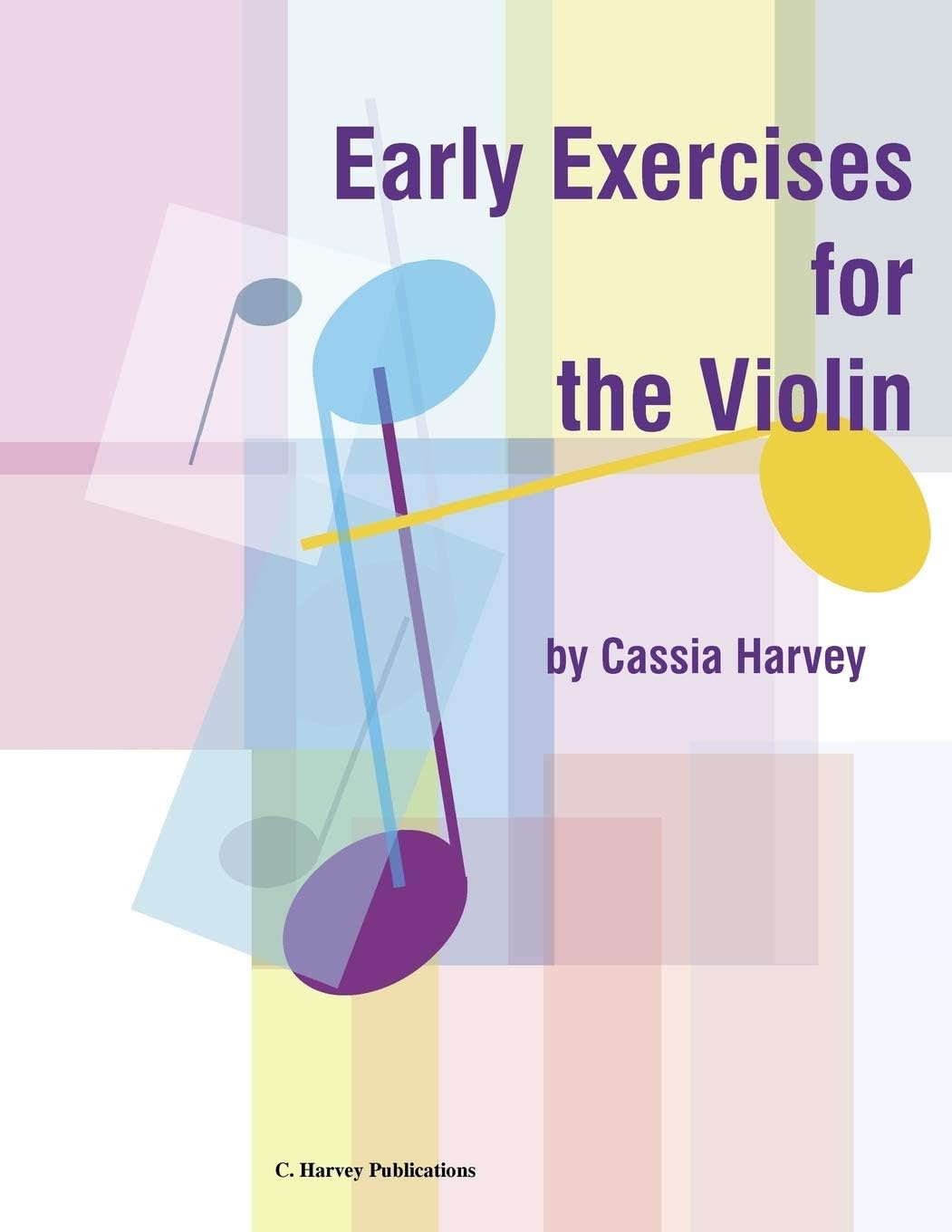 C. Harvey Publications Early Exercises for the Violin