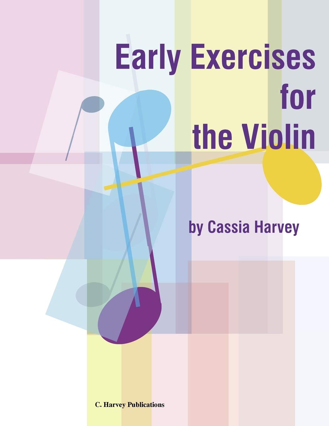 C. Harvey Publications Early Exercises for the Violin Paperback – Big Book, 24 October 2018
