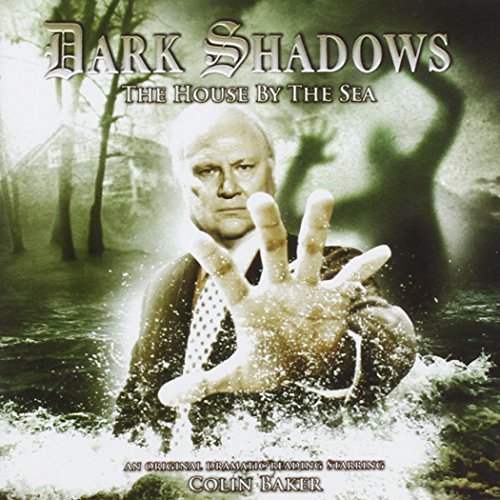 The House by the Sea (Dark Shadows)