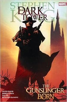 The Dark Tower The Gunslinger Born