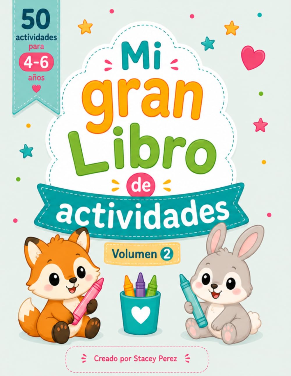 Mi gran libro de actividades: Juegos, colorear y actividades divertidas para niños de 4 a 6 años