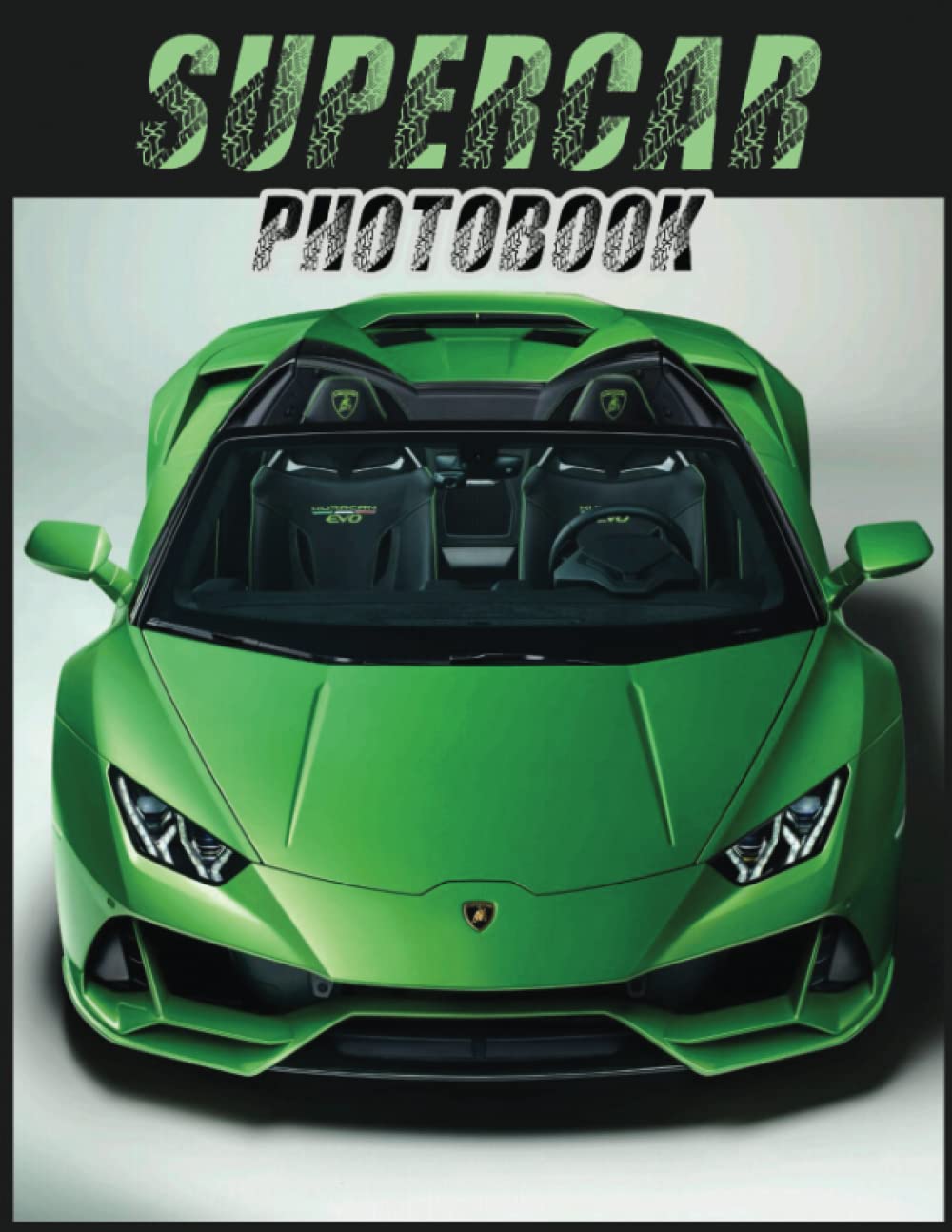 Picture Book Of Supercar: A Great Gift With Impressive And Attractive Illustrations Of The Most Variety Beautiful Significant Poters For Supercar Lovers On Any Special Occasion
