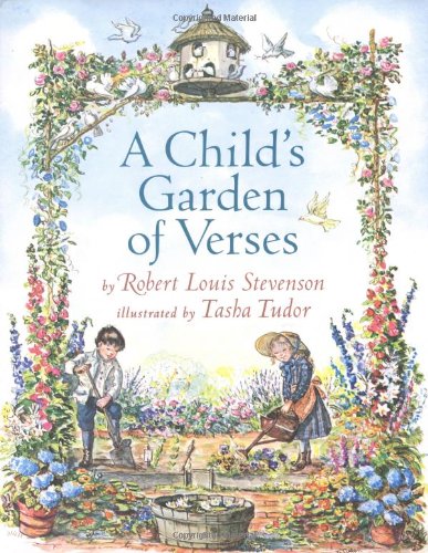 A Child's Garden of Verses A Child's Garden of Verses
