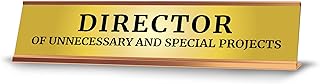 Director Of Unnecessary And Special Projects 2 x 10" Desk Sign | Funny Office & Home Decor