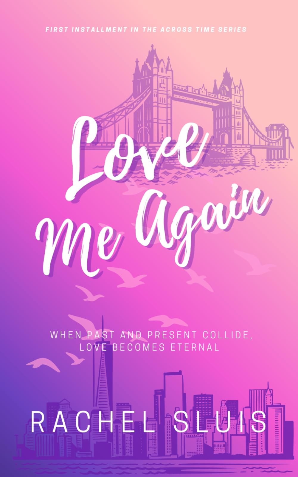 Love Me Again (Across Time Series)