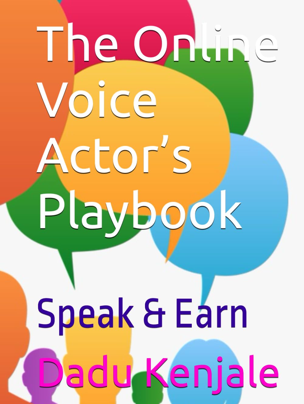 The Online Voice Actor’s Playbook: Speak & Earn