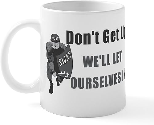 CafePress SWAT Dont Get Up - Taza de café de cerámica de 11 oz (11.0 fl oz)